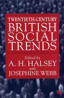 Twentieth-Century British Social Trends
