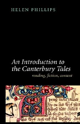An Introduction To the Canterbury Tales: Fiction, Writing, Context