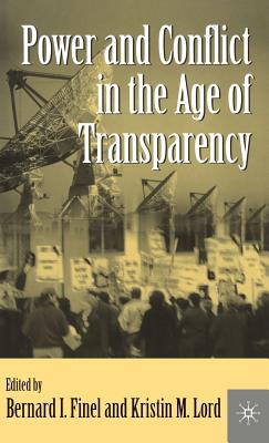 Power and Conflict in the Age of Transparency