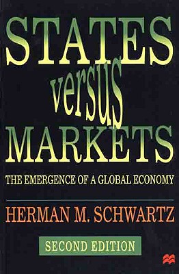 States Versus Markets: The Emergence of a Global Economy
