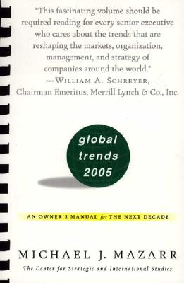 Global Trends 2005: An Owner's Manual for the Next Decade