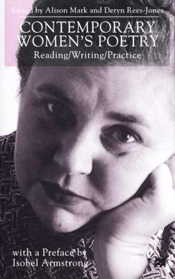 Contemporary Women's Poetry: Reading/Writing/Practice