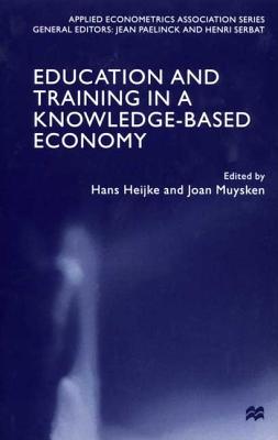 Education and Training in a Knowledge-Based Economy (Applied Econometrics Association Series)