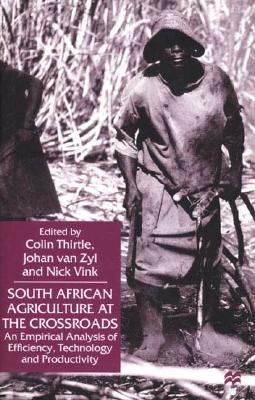 South African Agriculture at the Crossroads: An Empirical Analysis of Efficiency, Technoloby and Productivity