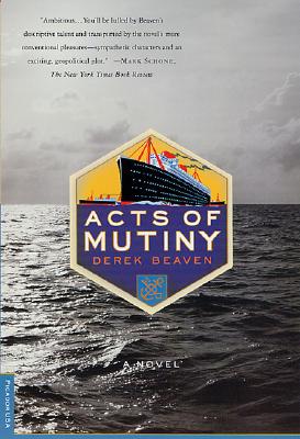 Acts of Mutiny: A Novel