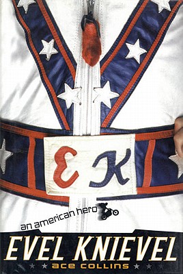 Image for Evel Knievel: An American Hero