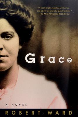 Grace: A Novel