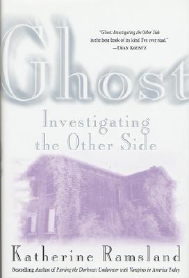 Image for Ghost: Investigating the Other Side