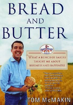 Image for Bread and Butter: What a Bunch of Bakers Taught Me About Business and Happiness