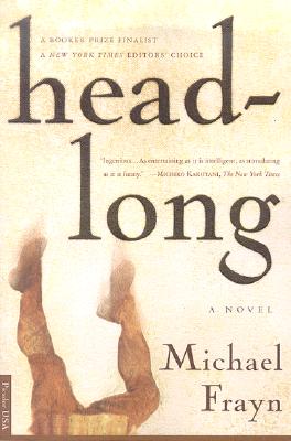 Headlong A Novel (Bestselling Backlist)