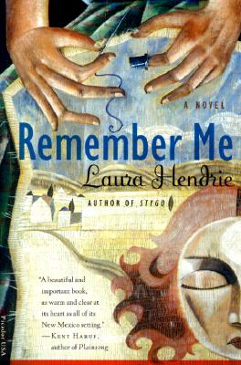 Remember Me: a Novel