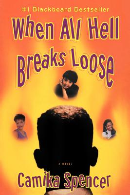When All Hell Breaks Loose: A Novel