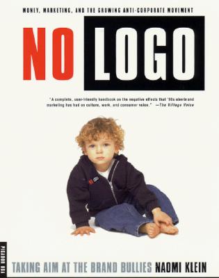 No LOGO: Taking Aim at the Brand Bullies
