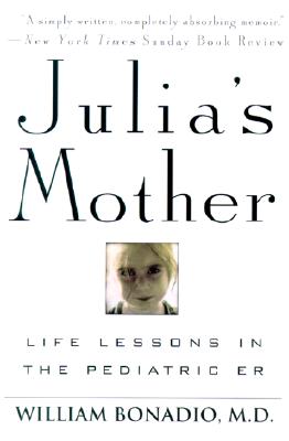 Image for Julia's Mother: Life Lessons in the Pediatric ER