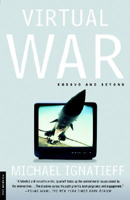 Virtual War: Kosovo and Beyond