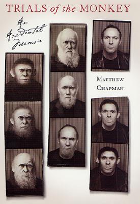 TRIALS OF THE MONKEY. An Accidental Memoir.