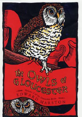 The Owls of Gloucester (The Domesday Books, Vol. 10)