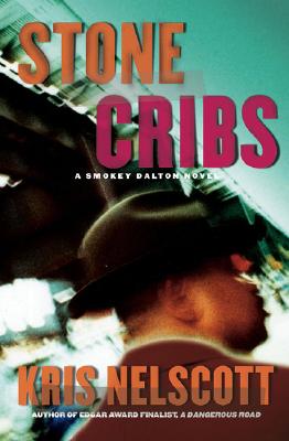 Stone Cribs (P.I. Smokey Dalton, 4)