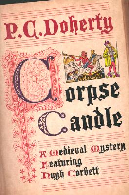 Corpse Candle: A Medieval Mystery Featuring Hugh Corbett