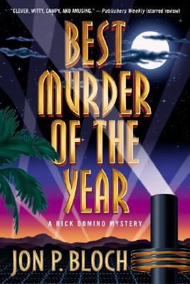 Best Murder of the Year: A Rick Domino Mystery (Rick Domino Mysteries)