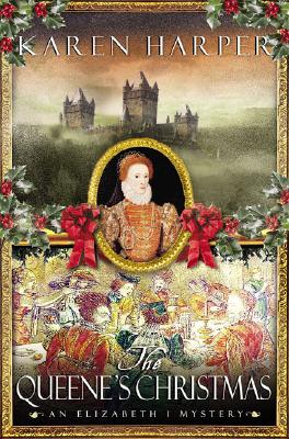 The Queene's Christmas (Elizabeth I Mysteries, Book 6)