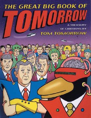 Image for The Great Big Book of Tomorrow: A Treasury of Cartoons