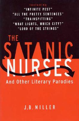 Image for The Satanic Nurses: And Other Literary Parodies
