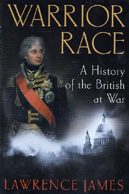 Warrior Race: A History of the British at War.