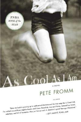 As Cool As I Am: A Novel