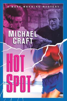 HOT SPOT : A MARK MANNING MYSTERY