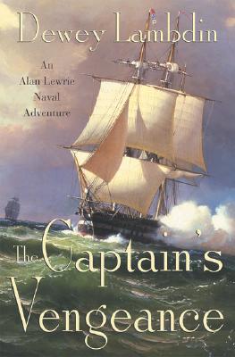 Captain's Vengeance: An Alan Lewrie Naval Adventure