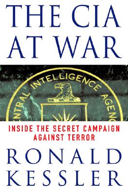 The CIA at War: Inside the Secret Campaign Against Terror