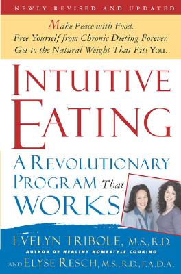 Image for Intuitive Eating: A Revolutionary Program That Works