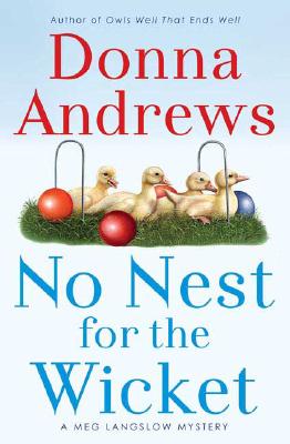 No Nest for the Wicket (Meg Langslow Mysteries)