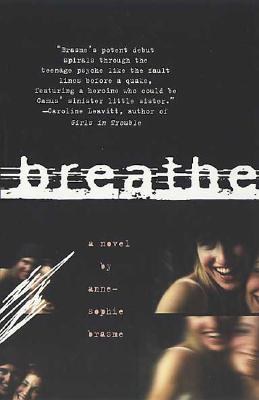 Breathe: A Novel