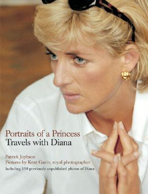 Image for PORTRAITS OF A PRINCESS: TRAVELS WITH DIANA PORTRAITS OF A PRINCESS: TRAVELS WITH DIANA