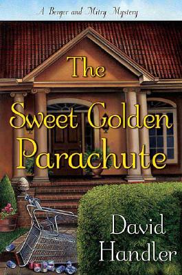 The Sweet Golden Parachute A Berger and Mitry Mystery