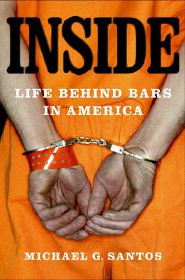 Inside: Life Behind Bars in America