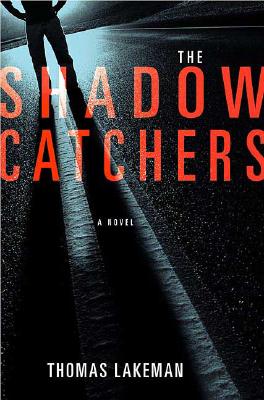 The Shadow Catchers (Mike Yeager and Peggy Weaver)