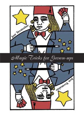 Magic Tricks for Grown-Ups