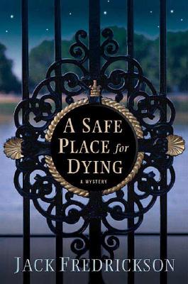 A Safe Place for Dying (Dek Elstrom Mysteries)