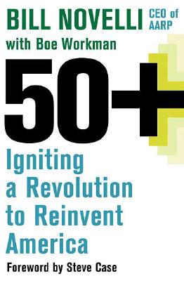 50+ Igniting a Revolution to Reinvent America