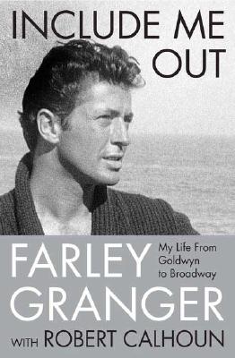 Include Me Out: My Life from Goldwyn to Broadway