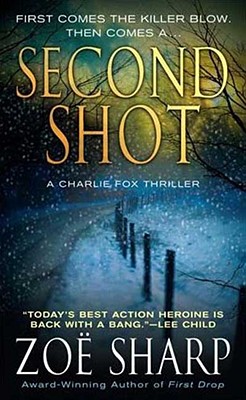 Second Shot: A Charlie Fox Mystery (Charlie Fox Thrillers)