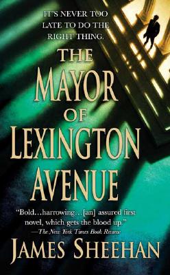 The Mayor of Lexington Avenue [Mass Market Paperback] Sheehan, James