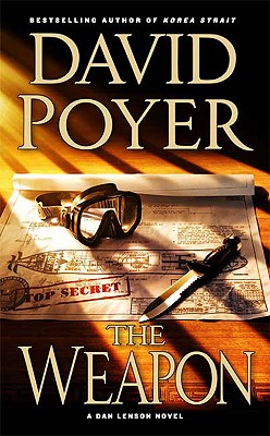 The Weapon: A Novel (Dan Lenson Novels)