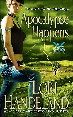 Apocalypse Happens (Phoenix Chronicles, Book 3)