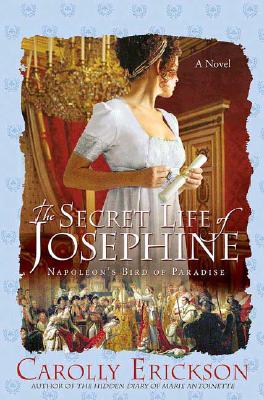 The Secret Life of Josephine: Napoleon's Bird of Paradise
