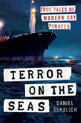 Image for Terror on the Seas: True Tales of Modern-Day Pirates