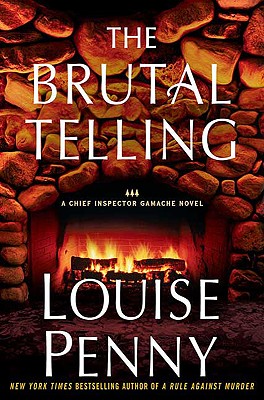Image for The Brutal Telling: A Chief Inspector Gamache Novel